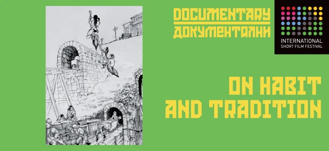 DOCUMENTARY / ON HABIT AND TRADITION