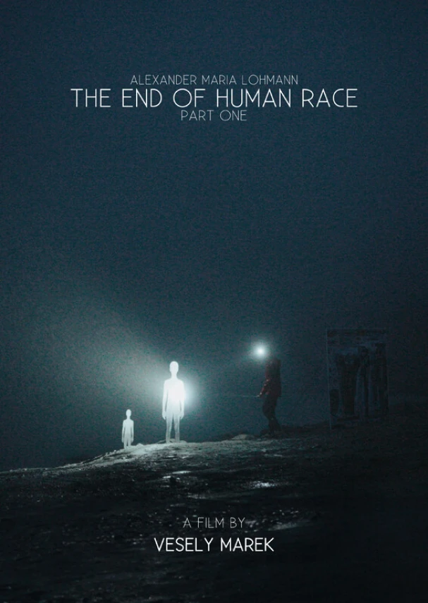 The End of Human Race  | Part One